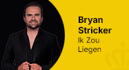 Bryan Sticker ik zou liegen